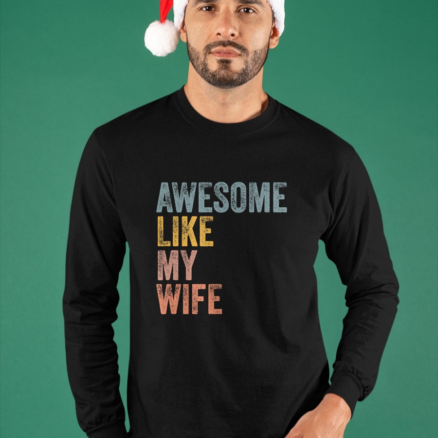 Best Wife Shirt, Wife and Husband Unisex T-Shirt/Hoodie/Sweatshirt HLT00 - Mens Husband Awesome Like my wife Funny Vintage Text T-Shirt