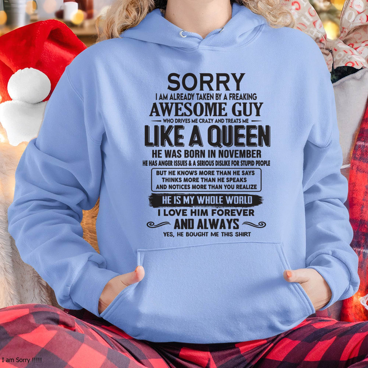November - Sorry I am already taken by a freaking awesome guy - Gift for Wife From Husband - HLT11 (SKU08-25-11)
