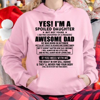 October - I'm Spoiled Daughter - Gift for Daughter from Dad - HLT10 (SKU-TDD1206-10)