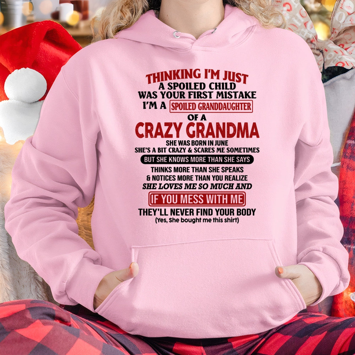 JUNE - I'M A SPOILED GRANDDAUGHTER OF A CRAZY GRANDMA - From Grandma - kien06 (SKU-GMD1-NTT06)