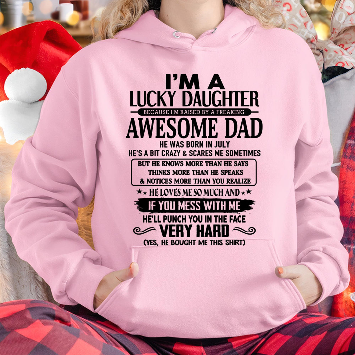July - I'm Lucky Daughter - Gift for Daughter from Dad - HLT07 (SKU-TLUCKYDD-07)