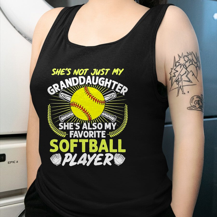 Best Grandpa Shirt, Proud Grandpa Unisex T-Shirt/Hoodie/Sweatshirt HLT00 - Funny My Granddaughter She's Also My Favorite Softball T-Shirt
