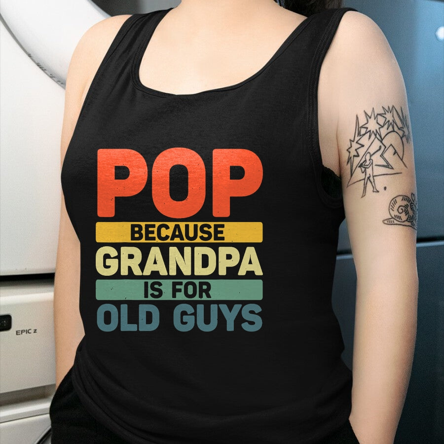 Best Grandpa Shirt, Proud Grandpa Unisex T-Shirt/Hoodie/Sweatshirt HLT00 -Best Pop Design For Grandpa From Grandkids Father's Day Pop T-Shirt