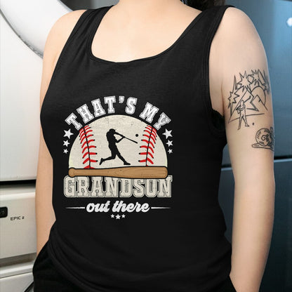Best Grandpa Shirt, Proud Grandpa Unisex T-Shirt/Hoodie/Sweatshirt HLT00 - That's My Grandson Out There Baseball Grandma Grandpa T-Shirt