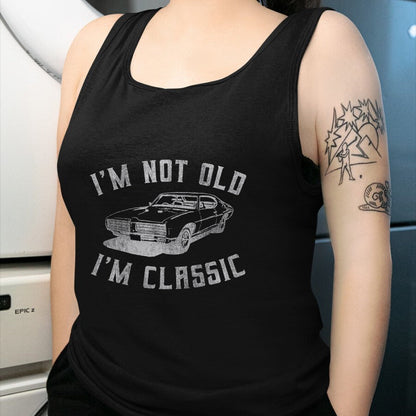 Best Wife Shirt, Wife and Husband Unisex T-Shirt/Hoodie/Sweatshirt HLT00 - I'm Not Old I'm Classic Funny Car Graphic - Mens & Womens Short Sleeve T-Shirt