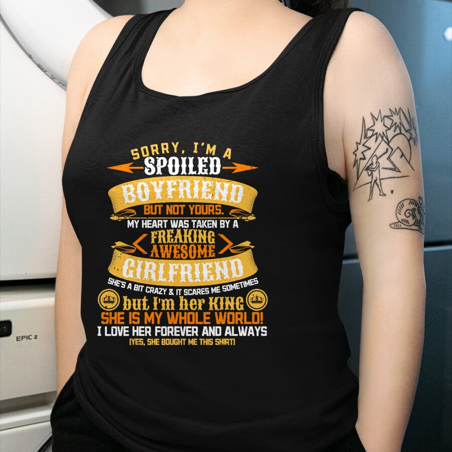 Best Wife Shirt, Wife and Husband Unisex T-Shirt/Hoodie/Sweatshirt HLT00 - Sorry I'm A Spoiled Boyfriend by Freaking Awesome Girlfriend T-Shirt (3)