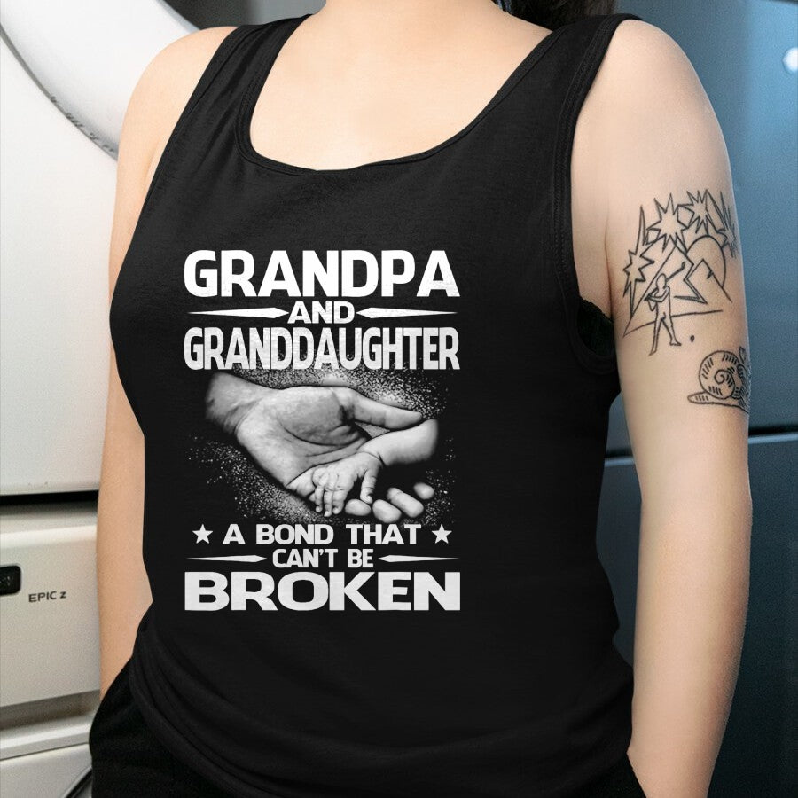 Best Grandpa Shirt, Proud Grandpa Unisex T-Shirt/Hoodie/Sweatshirt HLT00 - Grandpa And Granddaughter A Bond That Can't Be Broken T-Shirt (1)