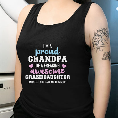 Best Grandpa Shirt, Proud Grandpa Unisex T-Shirt/Hoodie/Sweatshirt HLT00 - Proud grandpa of an awesome granddaughter T-Shirt