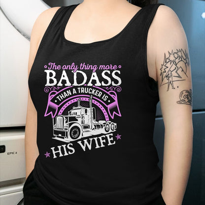Best Truck Driver Life Shirt, Funny Trucker UnisexT-Shirt/Hoodie/Sweatshirt HLT00 - Badass Women Truck Driver, Trucker Wife T-Shirt