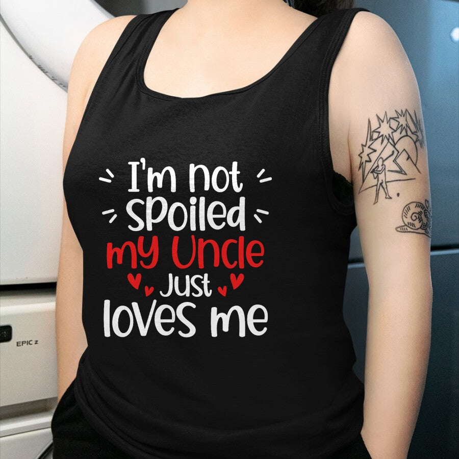 Best Wife Shirt, Wife and Husband Unisex T-Shirt/Hoodie/Sweatshirt HLT00 - I'm Not Spoiled My Uncle Loves Me Funny Kids Best Friend T-Shirt (1)