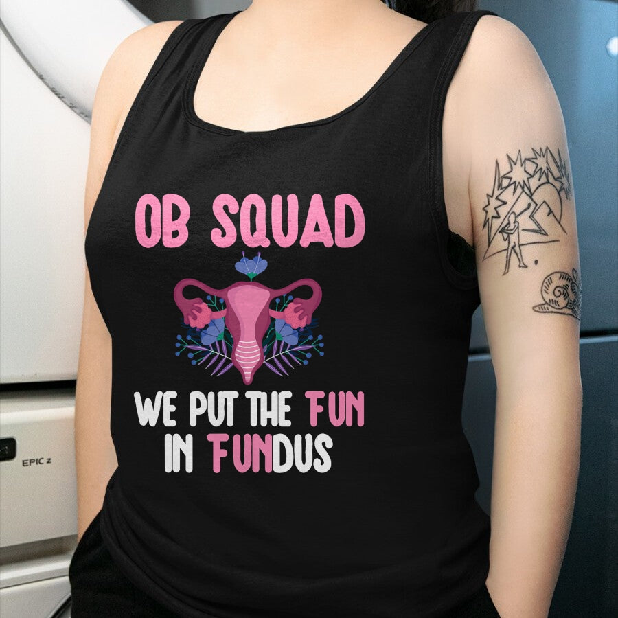 Funny Nurse Shirt, Nurse Unisex T-Shirt/Hoodie/Sweatshirt HLT00 - OB Nurse Squad Obstetrics Nurse Obstetrical Nursing Crew T-Shirt