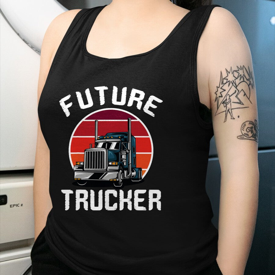 Best Truck Driver Life Shirt, Funny Trucker UnisexT-Shirt/Hoodie/Sweatshirt HLT00 - Future Trucker Truck Driver Semi Kids Son Daughter Clothing T-Shirt