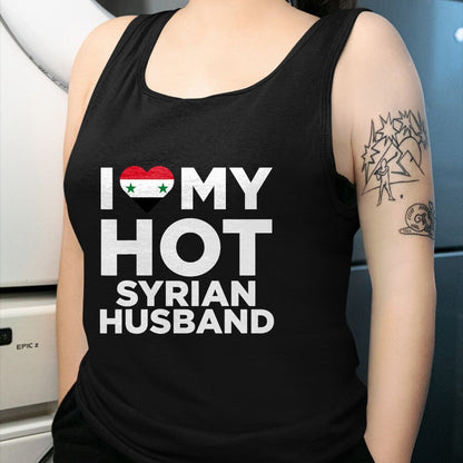 Best Wife Shirt, Wife and Husband Unisex T-Shirt/Hoodie/Sweatshirt HLT00 - I Love My Hot Syrian Husband Cute Syria Native Relationship T-Shirt