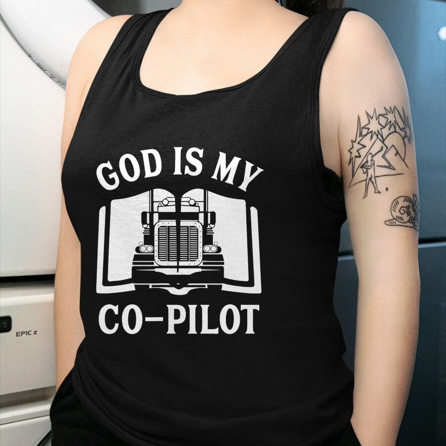 Best Truck Driver Life Shirt, Funny Trucker UnisexT-Shirt/Hoodie/Sweatshirt HLT00 - Christian God Co Pilot Trucker Truck Driver T-Shirt