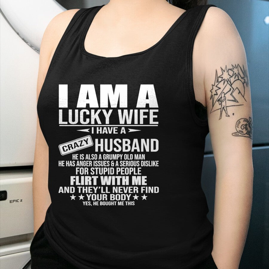 Best Wife Shirt, Wife and Husband Unisex T-Shirt/Hoodie/Sweatshirt HLT00 - Gift for wife T shirt, lucky wife   I Am A Lucky Wife I Have A Crazy Husband Tank Top (1)