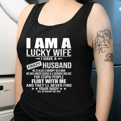 Best Wife Shirt, Wife and Husband Unisex T-Shirt/Hoodie/Sweatshirt HLT00 - Gift for wife T shirt, lucky wife   I Am A Lucky Wife I Have A Crazy Husband Tank Top (1)