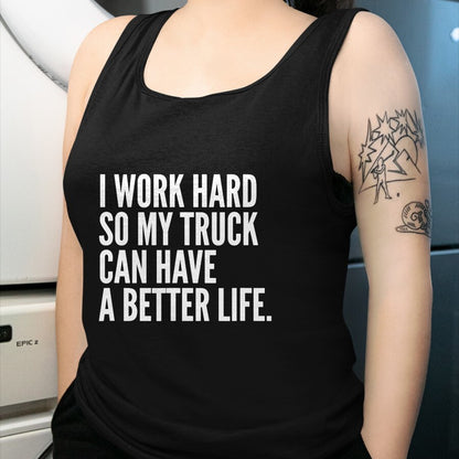 Best Truck Driver Life Shirt, Funny Trucker UnisexT-Shirt/Hoodie/Sweatshirt HLT00 - Funny Truck Owner Gift  Pickup Truck Driver Enthusiast T-Shirt