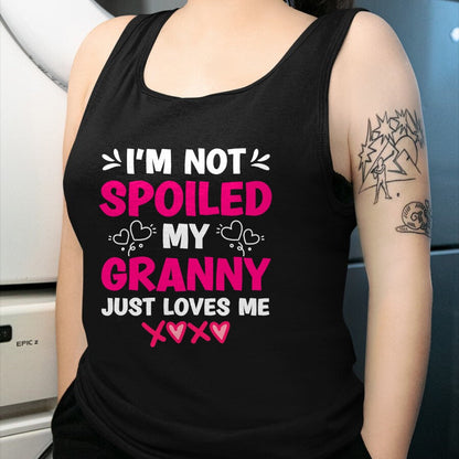 Best Wife Shirt, Wife and Husband Unisex T-Shirt/Hoodie/Sweatshirt HLT00 - I'm Not Spoiled My Granny Just Loves Me Kids Granddaughter T-Shirt