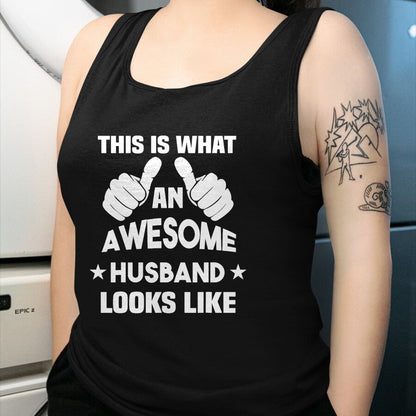 Best Wife Shirt, Wife and Husband Unisex T-Shirt/Hoodie/Sweatshirt HLT00 - This Is What An Awesome Husband Looks Like Gift T-Shirt (1)