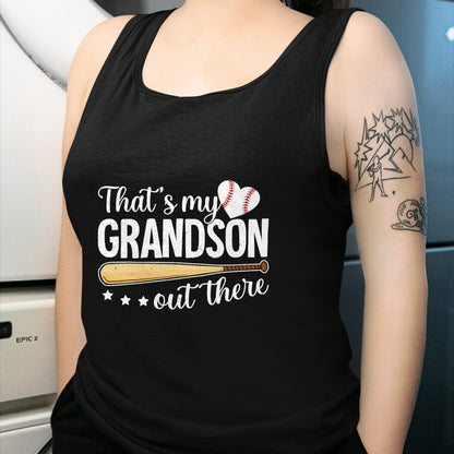 Best Grandpa Shirt, Proud Grandpa Unisex T-Shirt/Hoodie/Sweatshirt HLT00 -Baseball Grandma Funny That's My Grandson Out There Baseball T-Shirt