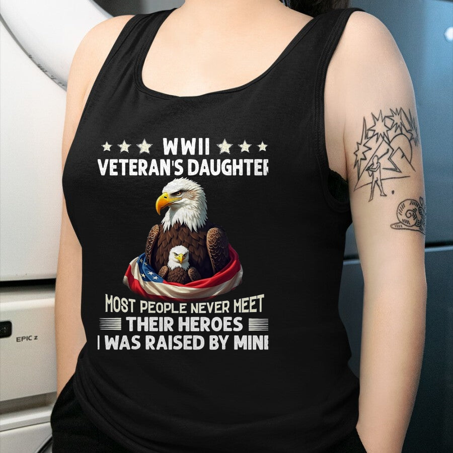 Proud Veteran Shirt, Funny Veteran UnisexT-Shirt/Hoodie/Sweatshirt HLT00 - Eagle WWII Veteran_s Daughter Most People Never Meet T-Shirt, Men, Black, 3X-Large