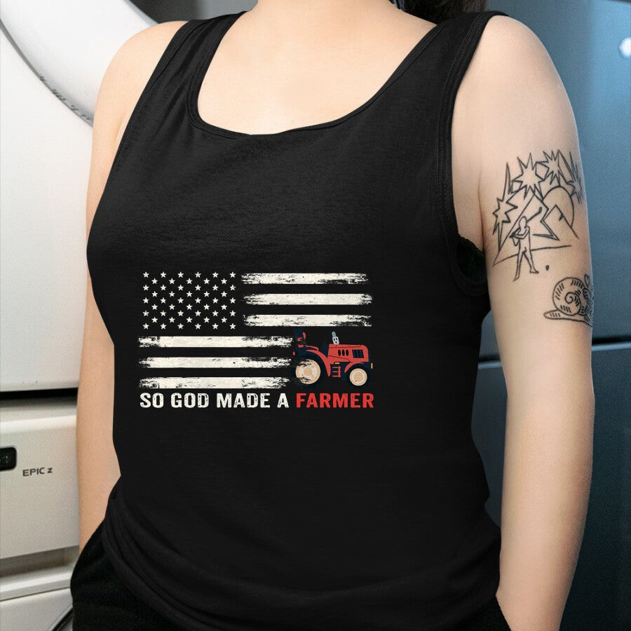 Best Farmer Life Shirt, Funny Farmer UnisexT-Shirt/Hoodie/Sweatshirt HLT00 - So God Made A Farmer, USA Flag of Farmer T-Shirt for Women Men