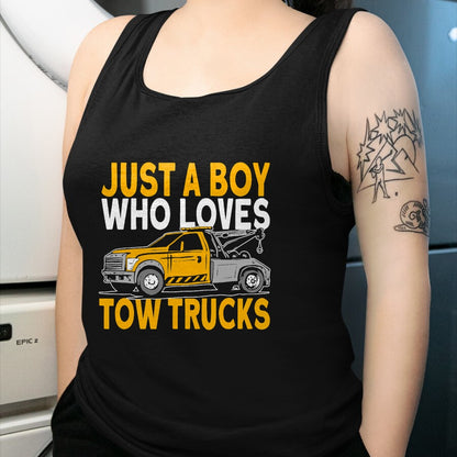 Best Truck Driver Life Shirt, Funny Trucker UnisexT-Shirt/Hoodie/Sweatshirt HLT00 - Just a boy who loves tow trucks tow truck driver T-Shirt