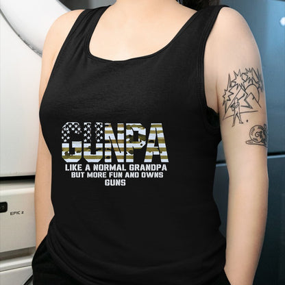 Best Grandpa Shirt, Proud Grandpa Unisex T-Shirt/Hoodie/Sweatshirt HLT00 - Gunpa Like A Normal Grandpa But More Fun And Owns Guns T-Shirt