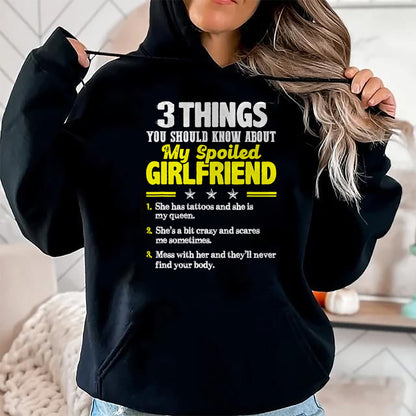 Best Wife Shirt, Wife and Husband Unisex T-Shirt/Hoodie/Sweatshirt HLT00 - 3 Things You Should Know About My Spoiled Girlfriend - Funny T-Shirt