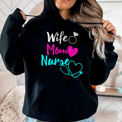 Funny Nurse Shirt, Nurse Unisex T-Shirt/Hoodie/Sweatshirt HLT00 - Wife Mom Nurse Mother's Day Funny Mom Nurse Wife T-Shirt