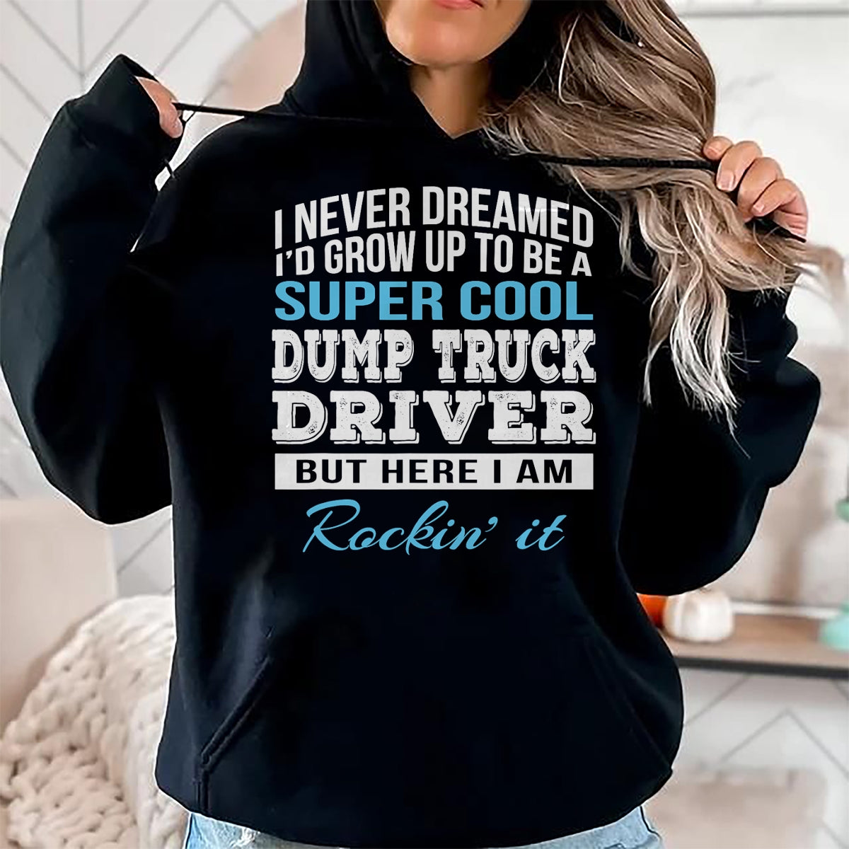 Best Truck Driver Life Shirt, Funny Trucker UnisexT-Shirt/Hoodie/Sweatshirt HLT00 - Funny Dump Truck Driver Tshirt Gift T-Shirt