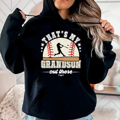 Best Grandpa Shirt, Proud Grandpa Unisex T-Shirt/Hoodie/Sweatshirt HLT00 - That's My Grandson Out There Baseball Grandma Grandpa T-Shirt