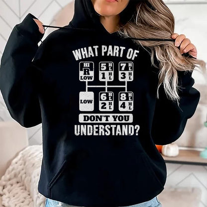 Best Truck Driver Life Shirt, Funny Trucker UnisexT-Shirt/Hoodie/Sweatshirt HLT00 - Funny Trucker Truck Driver Gear Stick Shift T-Shirt