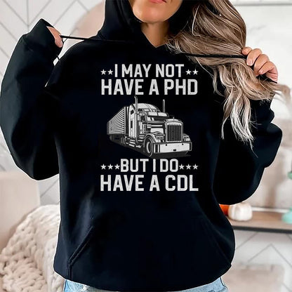 Best Truck Driver Life Shirt, Funny Trucker UnisexT-Shirt/Hoodie/Sweatshirt HLT00 - Funny Trucker Design for Men Women CDL Truck Driver Trucking T-Shirt Small