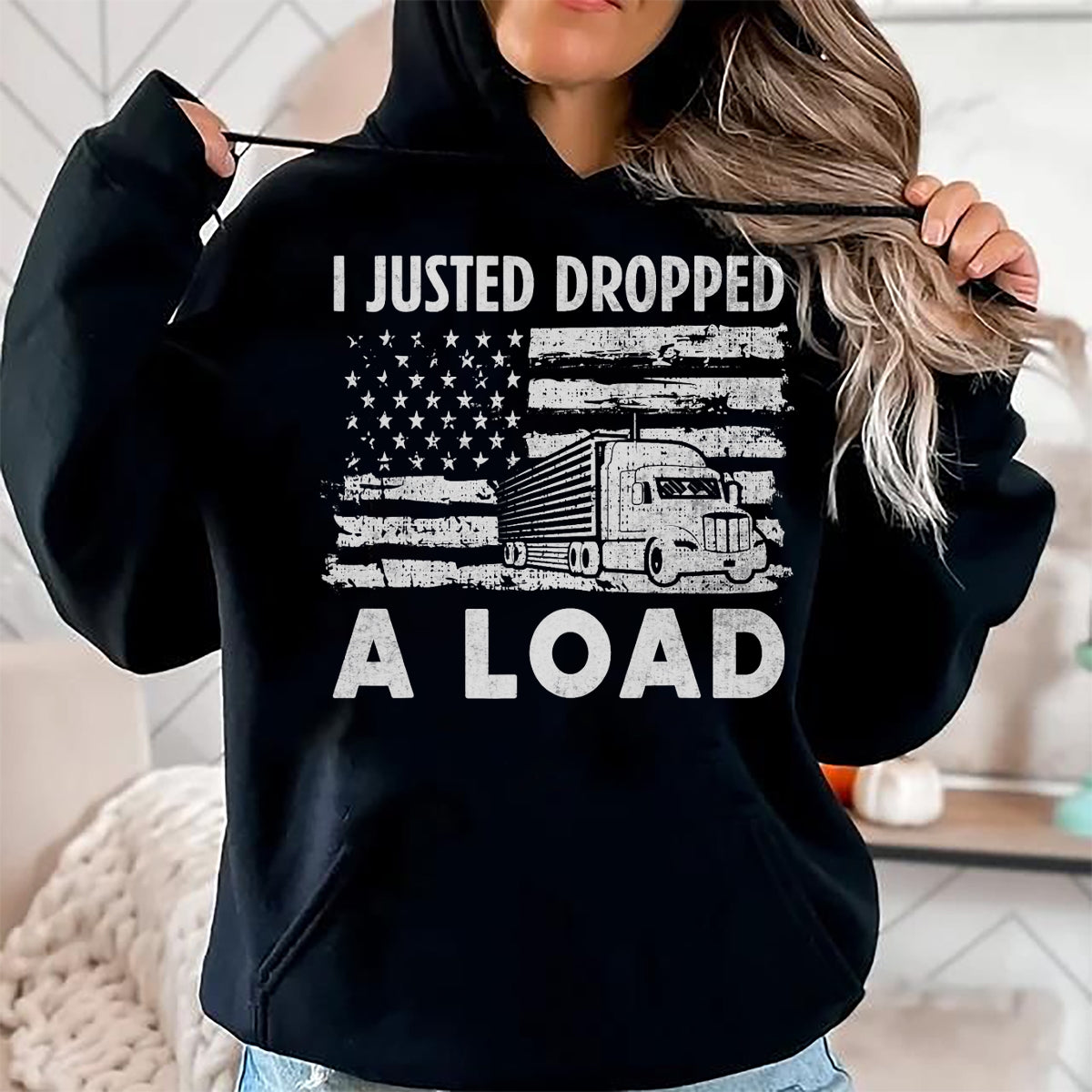 Best Truck Driver Life Shirt, Funny Trucker UnisexT-Shirt/Hoodie/Sweatshirt HLT00 - Fun Trucker Truck Driver Gifts I Funny Load T-Shirt