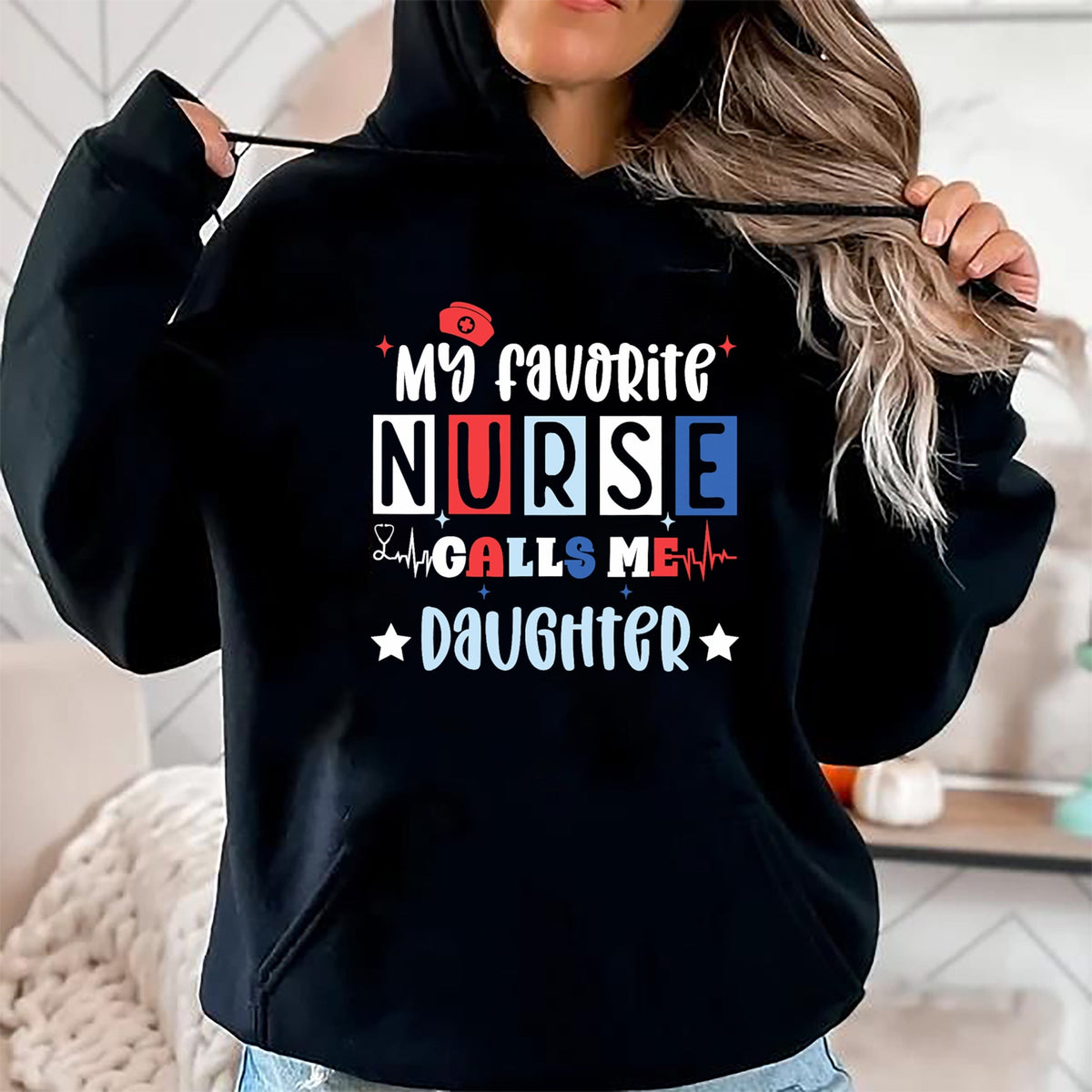 Funny Nurse Shirt, Nurse Unisex T-Shirt/Hoodie/Sweatshirt HLT00 - My favorite nurse calls me daughter funny registered nurse T-Shirt