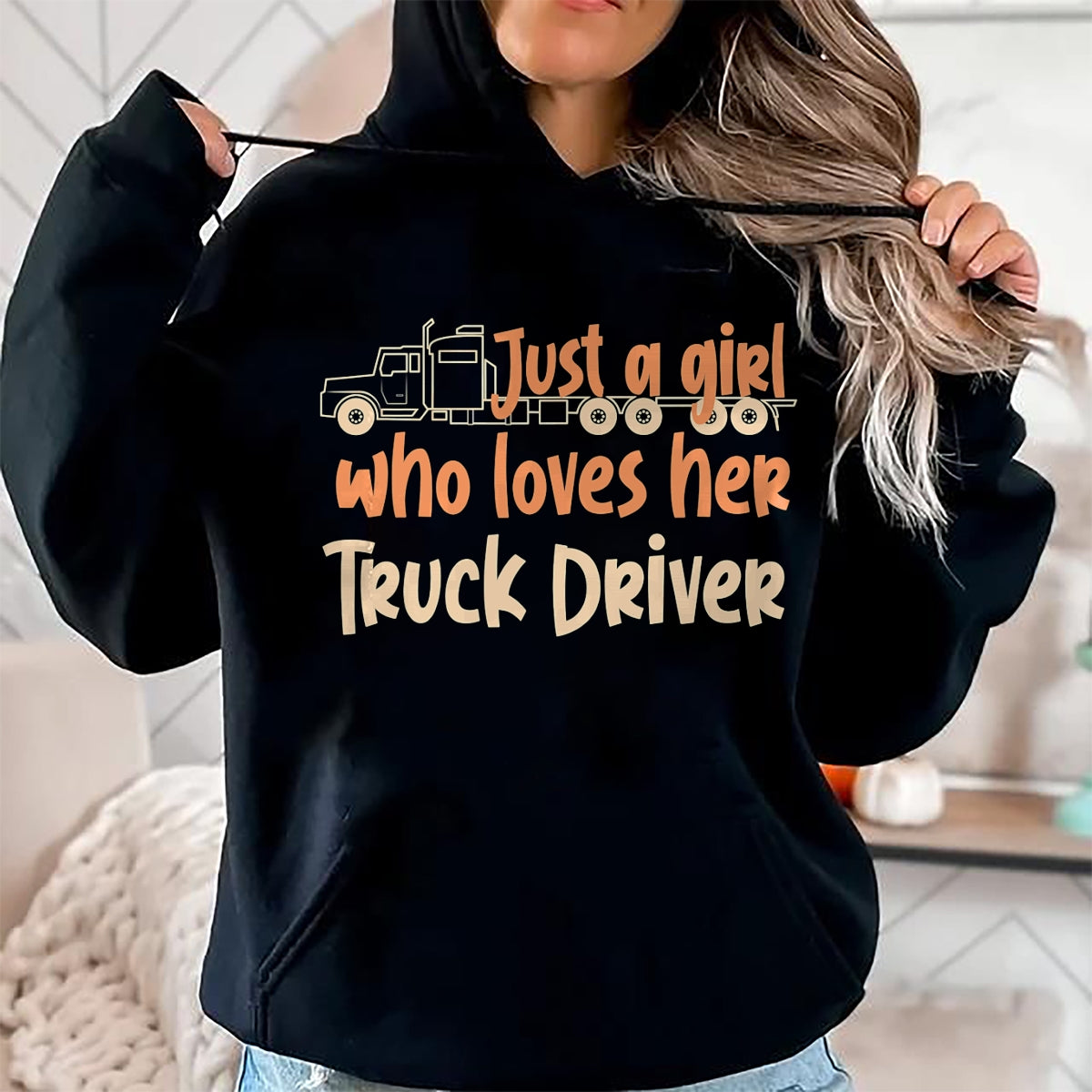 Best Truck Driver Life Shirt, Funny Trucker UnisexT-Shirt/Hoodie/Sweatshirt HLT00 - Just A Girl Who Loves Her Truck Driver T-Shirt
