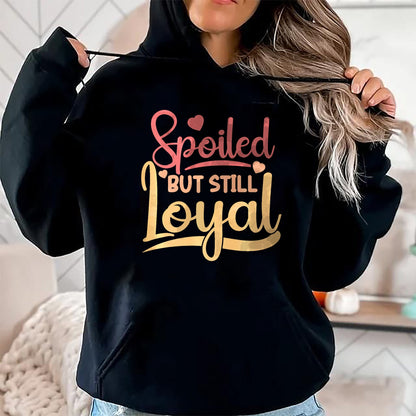 Best Wife Shirt, Wife and Husband Unisex T-Shirt/Hoodie/Sweatshirt HLT00 - Gift for wife T shirt, spoiled wife   Spoiled Wife Spoiled But Still Loyal Premium T-Shirt (2)