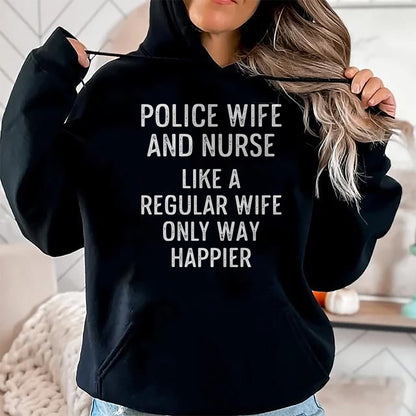 Funny Nurse Shirt, Nurse Unisex T-Shirt/Hoodie/Sweatshirt HLT00 - Police Wife Nurse Life Wife RN Mom T-Shirt
