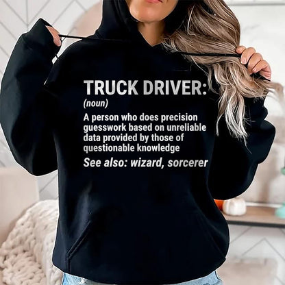 Best Truck Driver Life Shirt, Funny Trucker UnisexT-Shirt/Hoodie/Sweatshirt HLT00 - Truck Driver Definition Funny Trucker T-Shirt