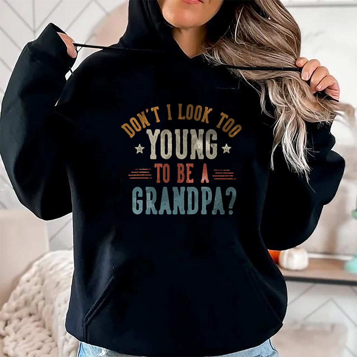 Best Grandpa Shirt, Proud Grandpa Unisex T-Shirt/Hoodie/Sweatshirt HLT00 - Don't I Look Too Young to Be A Grandpa Father's Day Papa T-Shirt (2)
