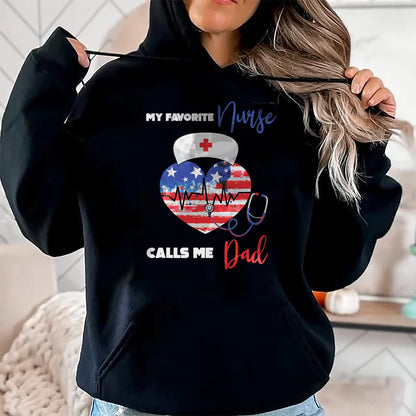 Funny Nurse Shirt, Nurse Unisex T-Shirt/Hoodie/Sweatshirt HLT00 - Mens My Favorite Nurse Calls Me Dad Funny Nurse Daughter T-Shirt