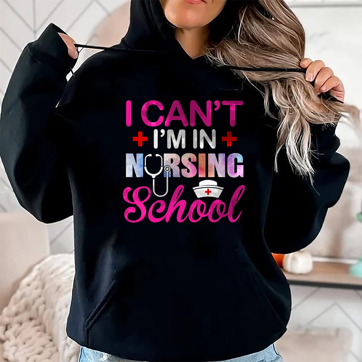 Funny Nurse Shirt, Nurse Unisex T-Shirt/Hoodie/Sweatshirt HLT00 - Funny I Can't I'm In Nursing School Nurse Student Gift Ideas T-Shirt