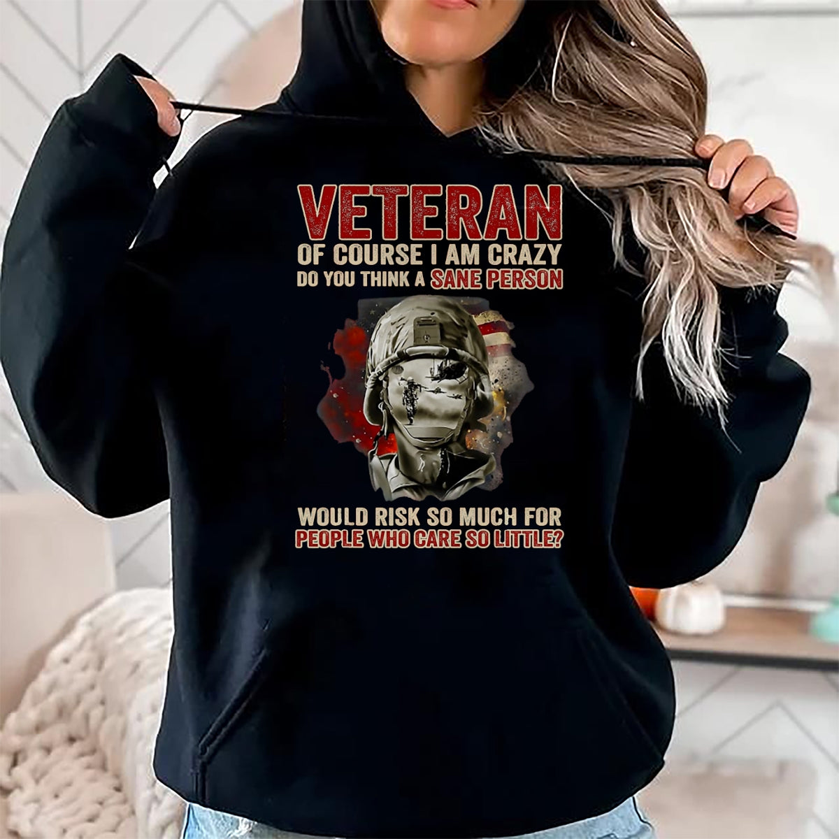 Proud Veteran Shirt, Funny Veteran UnisexT-Shirt/Hoodie/Sweatshirt HLT00 - Veteran of Course I Am Crazy Do You Think A Sane Person T-Shirt, Men, Black, 3X-Large