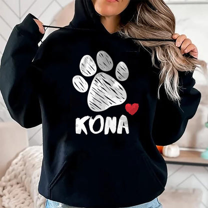 Dog Love Shirt, Dog Lover Gift T-Shirt/Hoodie/Sweatshirt HLT00 - Kona My Dog Kona I love My Dog Kona Puppy Love Dog Lover T-Shirt