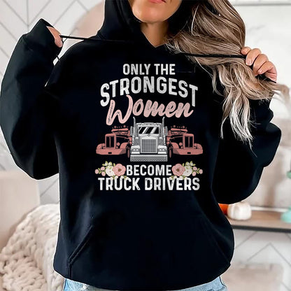 Best Truck Driver Life Shirt, Funny Trucker UnisexT-Shirt/Hoodie/Sweatshirt HLT00 - Funny Female Truck Driver Design For Women Girls Trucking T-Shirt (3)