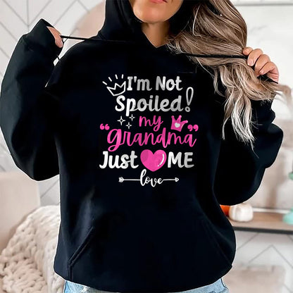 Best Wife Shirt, Wife and Husband Unisex T-Shirt/Hoodie/Sweatshirt HLT00 - I'm Not Spoiled My Grandma Just Loves Me Team Girls Matching Long Sleeve T-Shirt