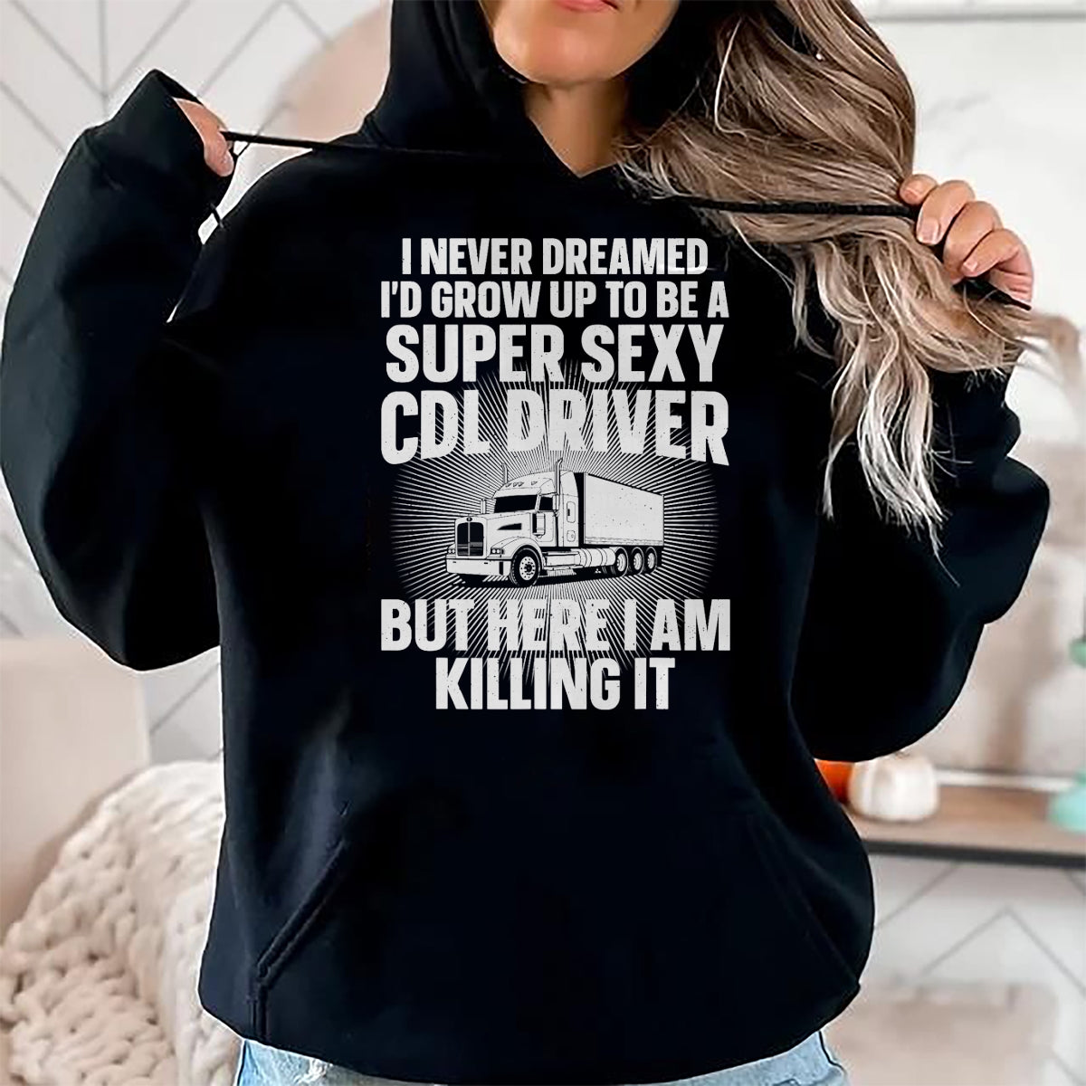 Best Truck Driver Life Shirt, Funny Trucker UnisexT-Shirt/Hoodie/Sweatshirt HLT00 - Cool CDL Driver Art For Men Women Trucking CDL Truck Driver T-Shirt