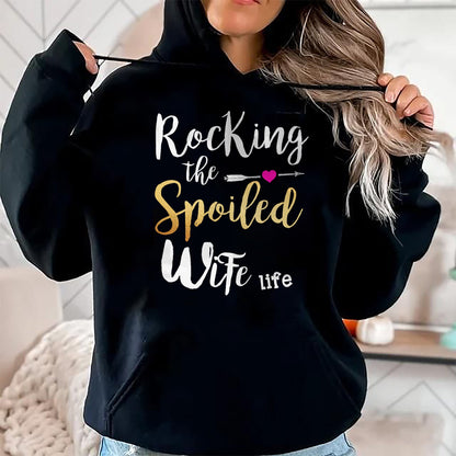 Best Wife Shirt, Wife and Husband Unisex T-Shirt/Hoodie/Sweatshirt HLT00 - Rocking The Spoiled Wife Life - Girlfriend Fiancee Wife T-Shirt (1)