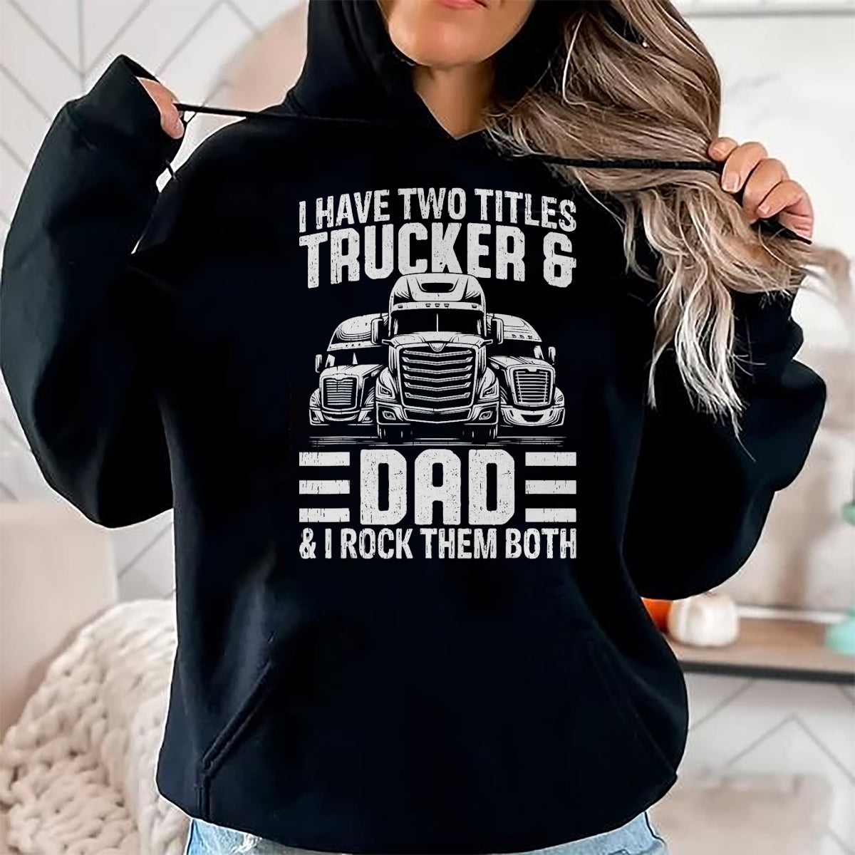 Best Truck Driver Life Shirt, Funny Trucker UnisexT-Shirt/Hoodie/Sweatshirt HLT00 - Funny Trucker Shirt For Men Dad Semi Truck Driver T-Shirt